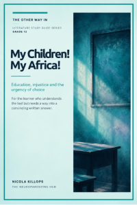 My Children! My Africa! — The Other Way In study guide cover